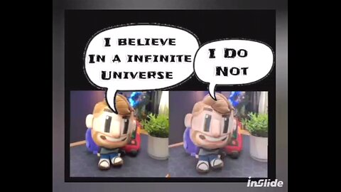 do you believe in a infinite universe