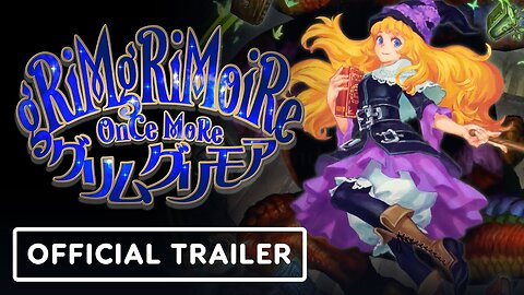 GrimGrimoire OnceMore - Official Academy Trailer