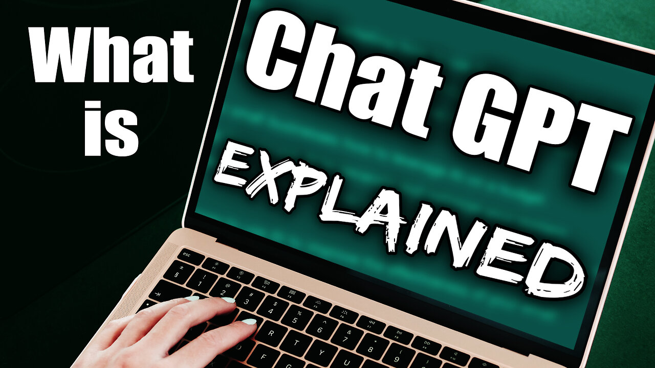 What is Chat GPT Explained