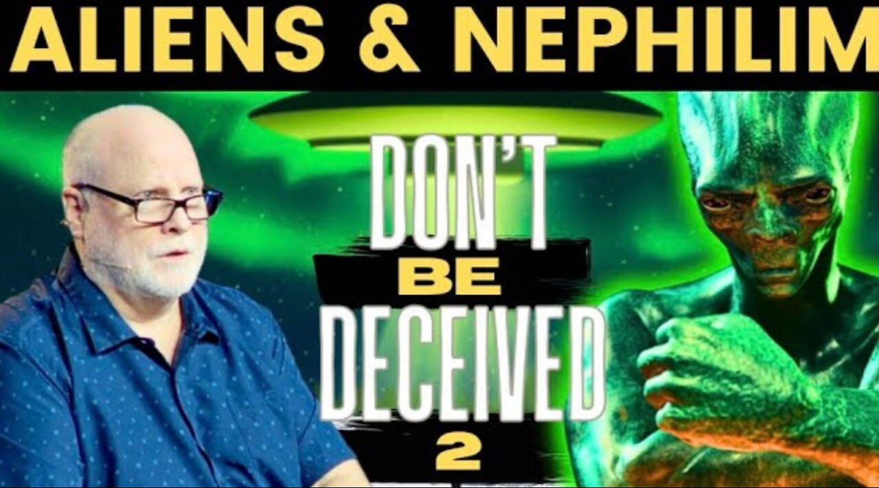 Nephilim Unveiled, Alien Secrets Revealed - Don't Be Deceived Bible Study - Pastor Allen Nolan