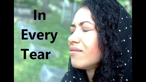 In Every Tear