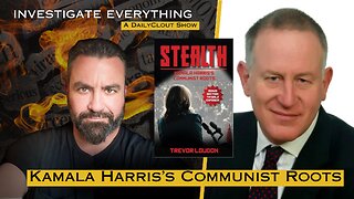 “Stealth: Kamala Harris’s Communist Roots” w/ Guest Trevor Loudon (EP 241101)