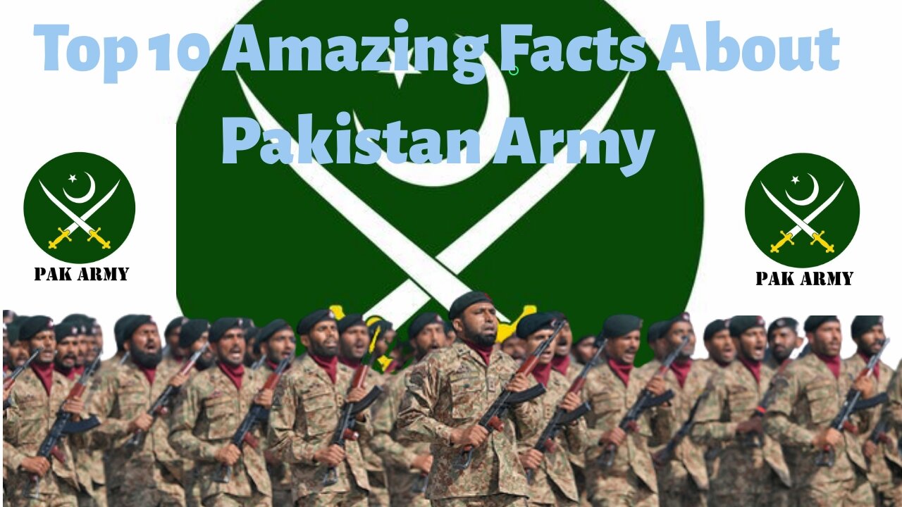 top 10 amazing facts about pakistan army