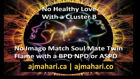 No Imago Match or Healthy Love with a Cluster B