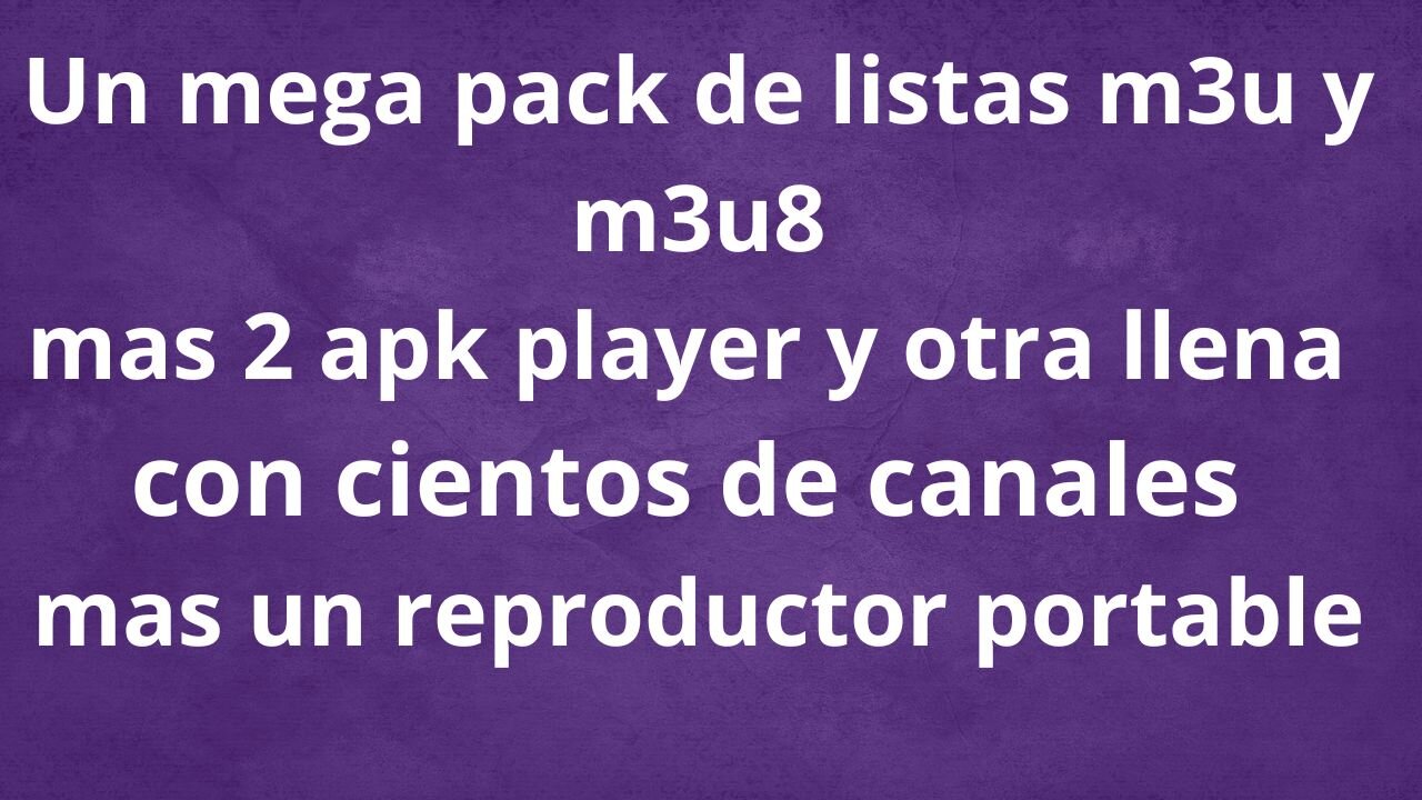 M3u8 Pack de listas m3u8/ 3 apk super / un reproductor m3u8