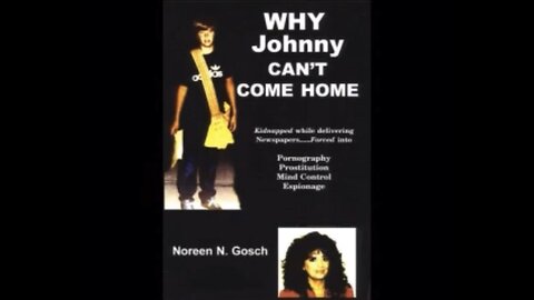 WHERE IS Johnny Gosch?! WHY Johnny CAN'T Come Home....