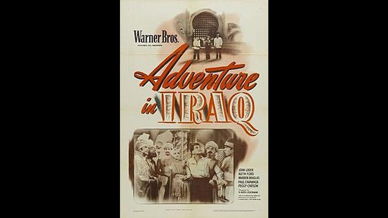 Adventure in Iraq 1943 Classic Adventure Full Movie Free