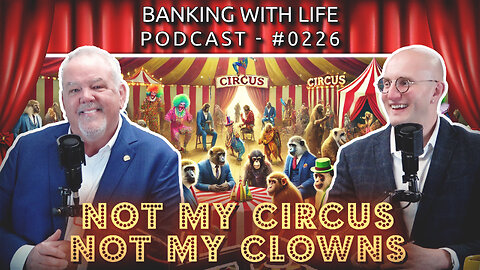 Not My Circus, Not My Clowns (BWL #0226)