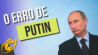 PUTIN cometeu o PIOR ERRO ESTRATÉGICO da HISTÓRIA da CIVILIZAÇÃO