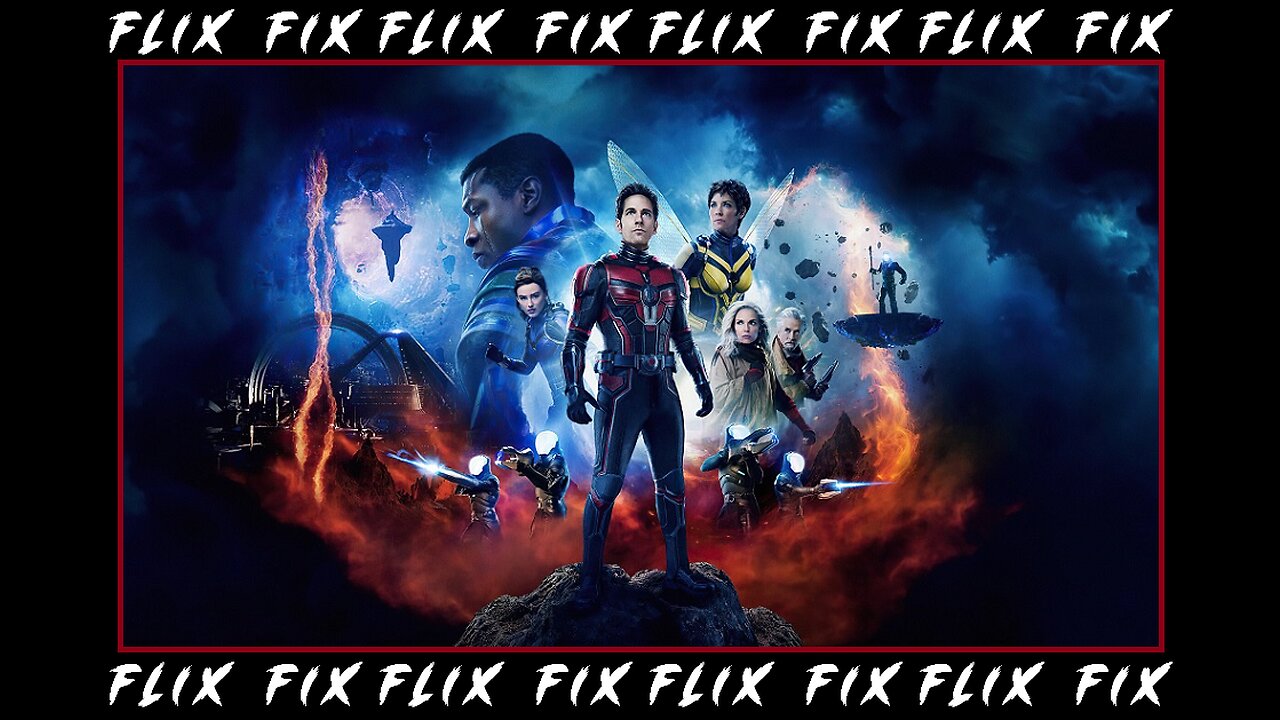 ANT MAN AND THE WASP QUANTUMANIA (2023) : FLIX FIX