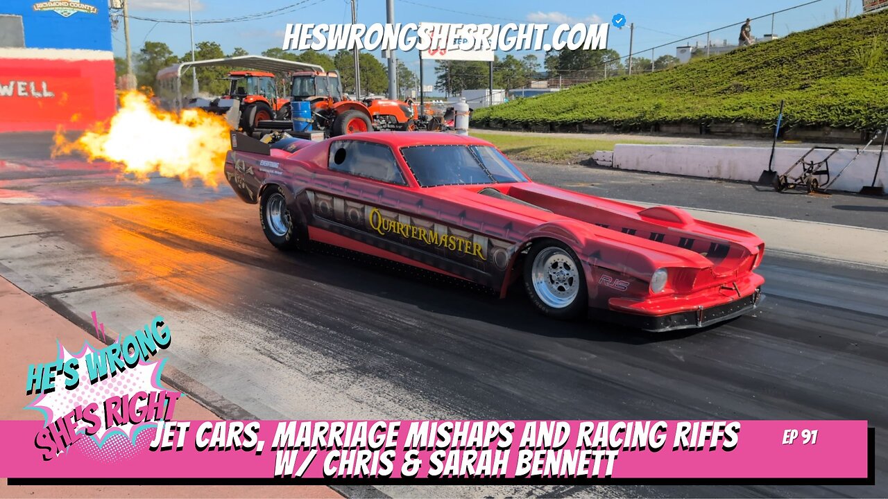 Jet Cars, Marriage Mishaps and Racing Riffs w/ Chris & Sarah Bennett - HWSR Ep 91