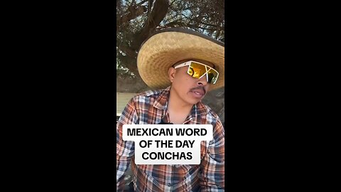 MEXICAN WORD OF THE DAY