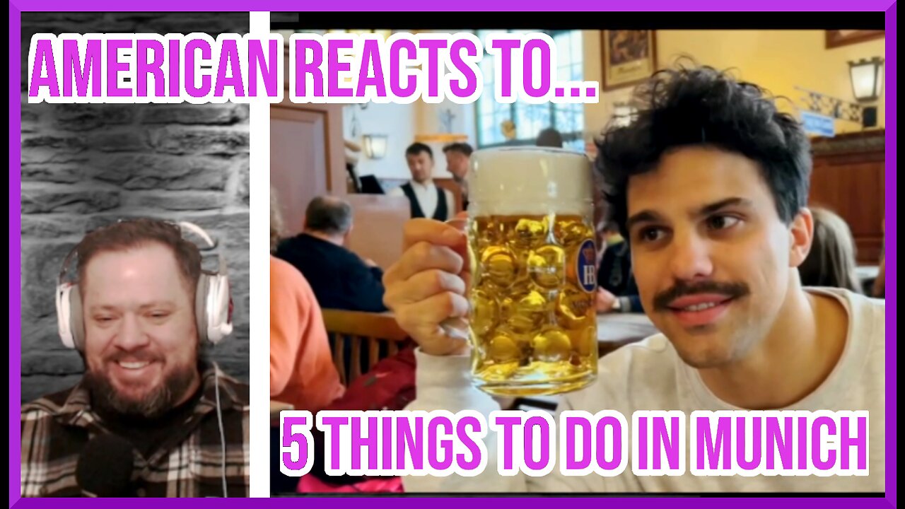 American Reacts to 5 Best Things to do in Munich