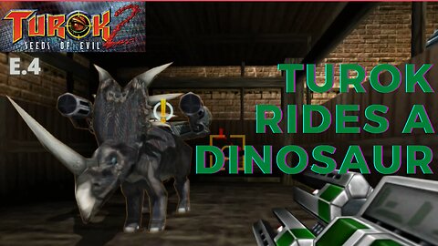 Turok 2: Seeds of Evil e.4