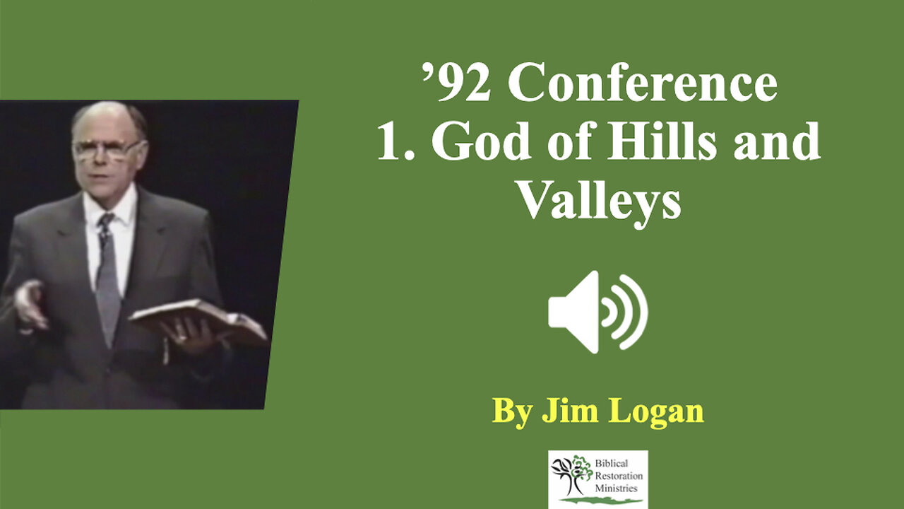 (Audio) 1. God of the Hills and Valleys - Jim Logan