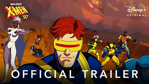 X-Men '97 - Official Trailer