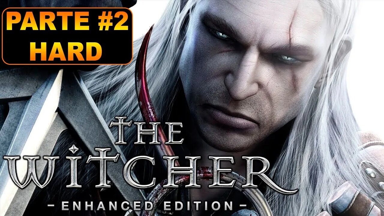 The Witcher: Enhanced Edition - [Parte 2] - Dificuldade Hard - Legendado PT-BR