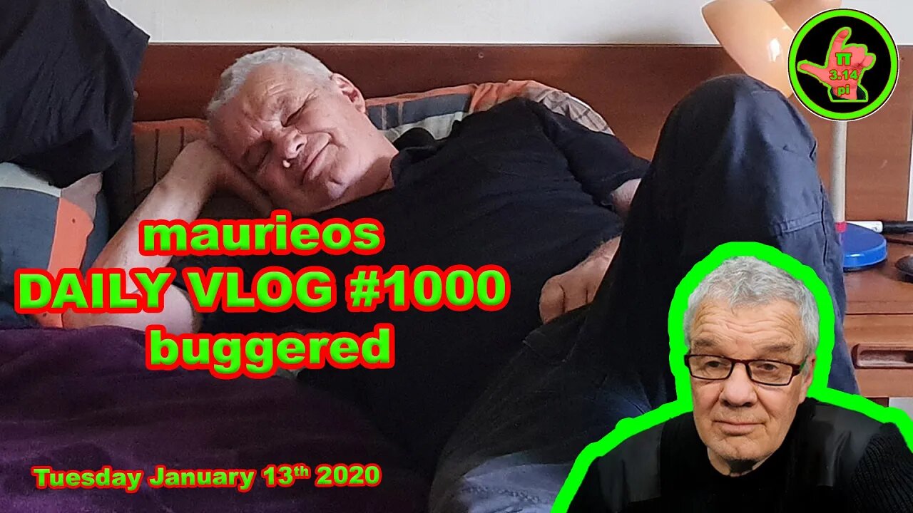 maurieos DAILY VLOG #1000 buggered