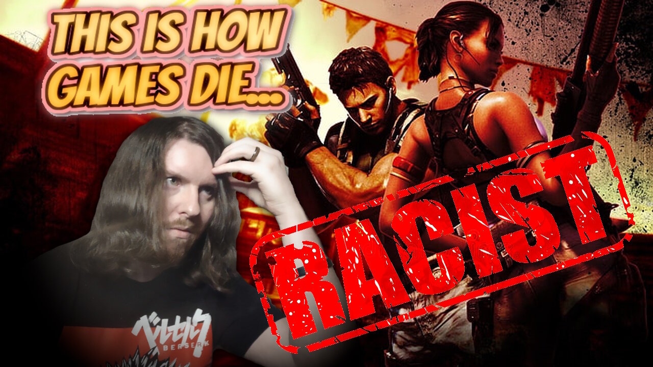 Resident Evil 5 Is Too RACIST to Remake!