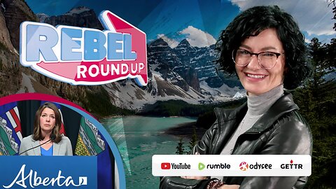 Rebel Roundup | Jasper fire and Premier Smith's response, Rebel grills Jagmeet, Poilievre on crime