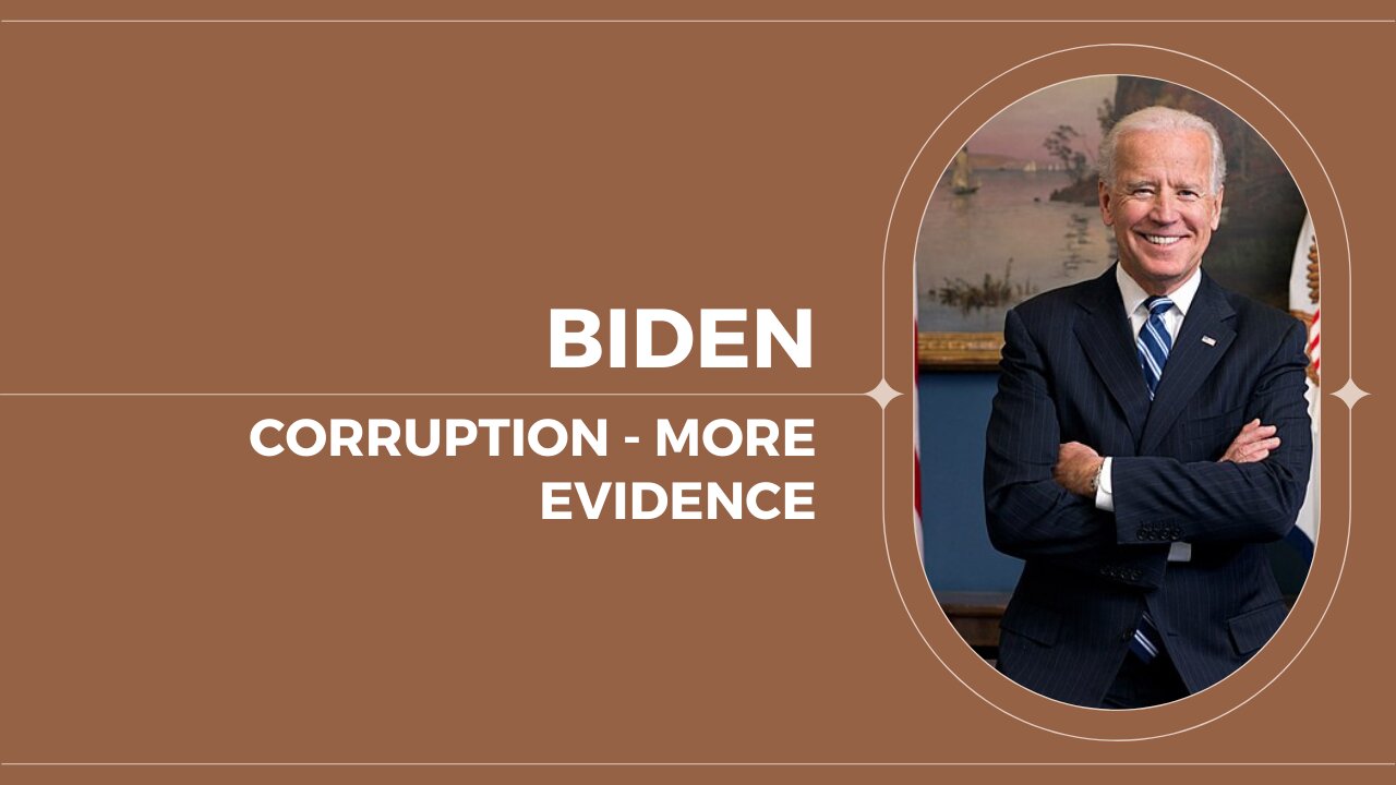 Biden corruption – more evidence