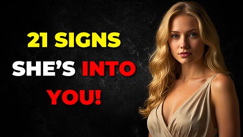 21 Facts about the Body Language of a Woman who is Sexually Attracted to You