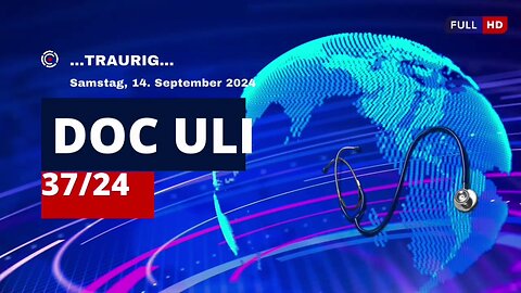 14.9.24..🚑🇪🇺DOC ULI👉37/24"..TRAURIG.." 🇪🇺🚑..🇨🇭🇦🇹🇩🇪