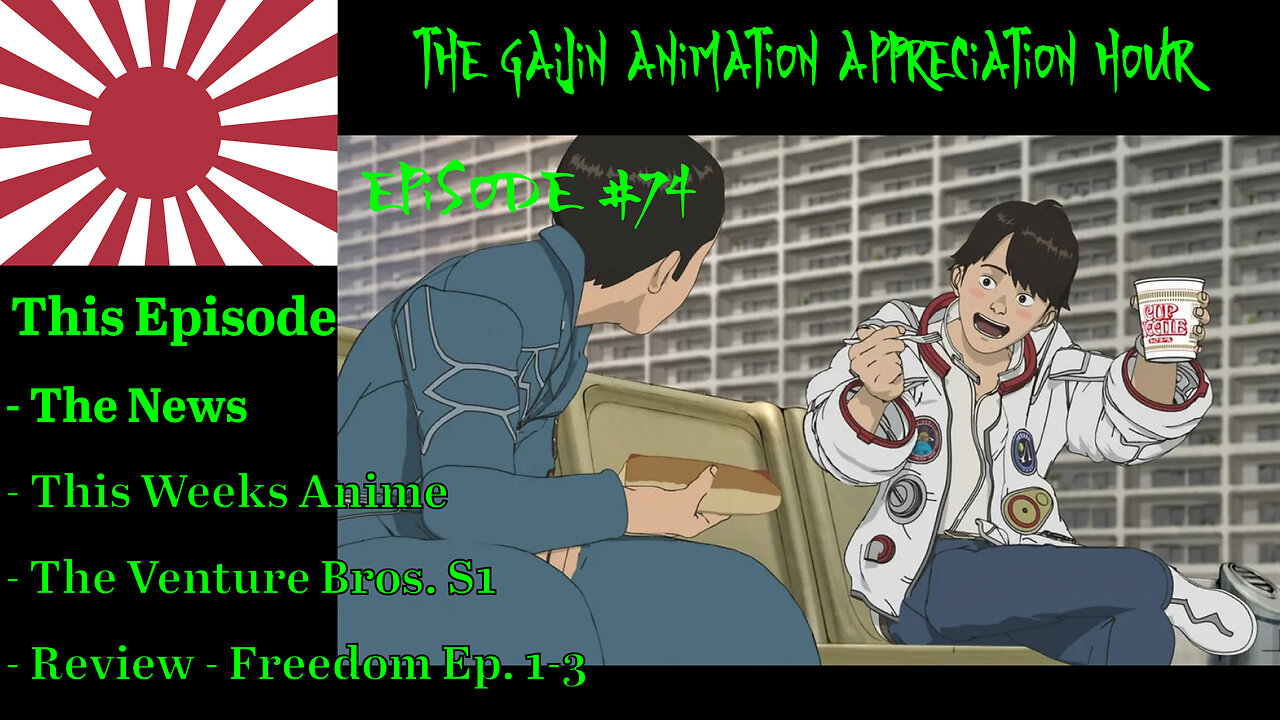 Gaijin Animation Appreciation Hour – Podcast – Episode 74 – CUP NOODLE