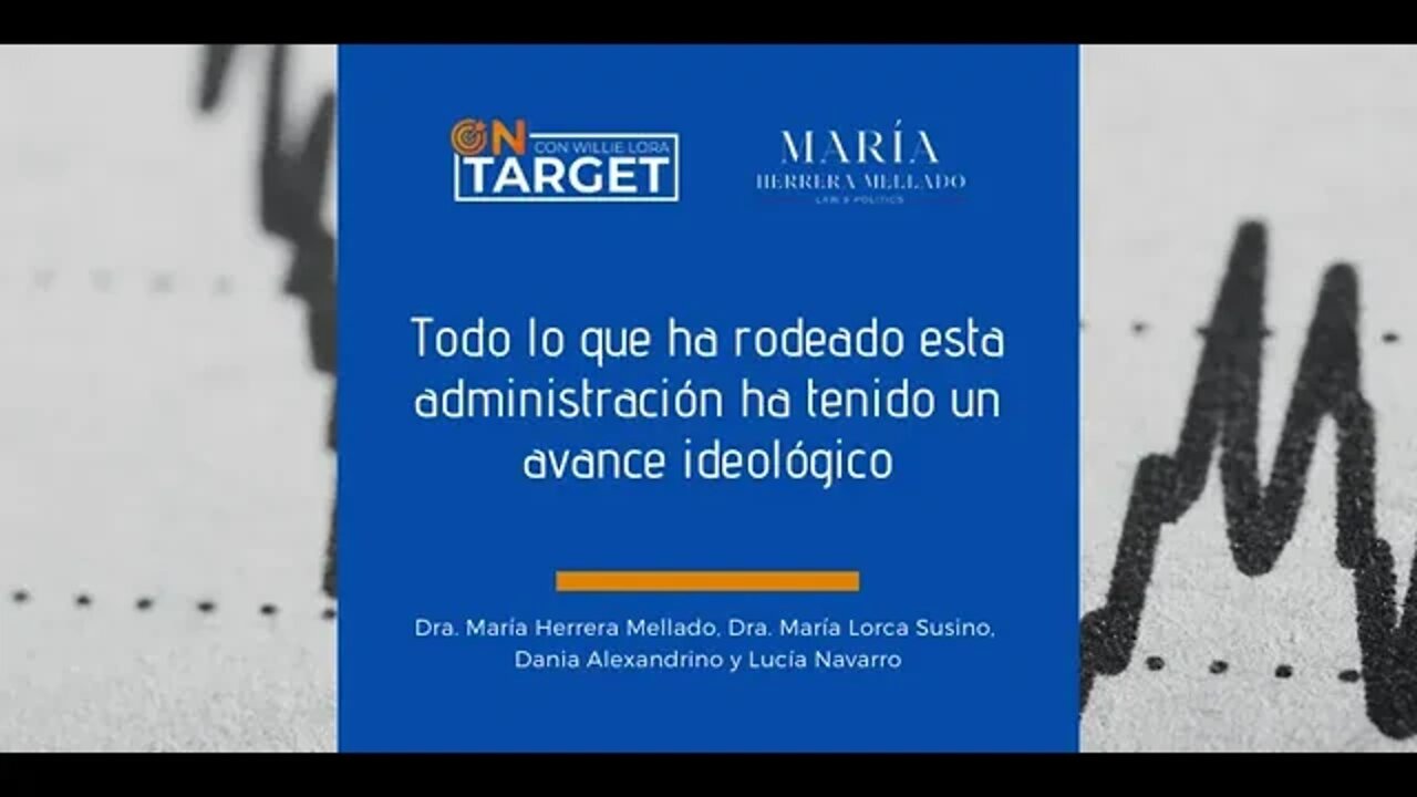 Todo lo que ha rodeado esta administración ha tenido un avance ideológico