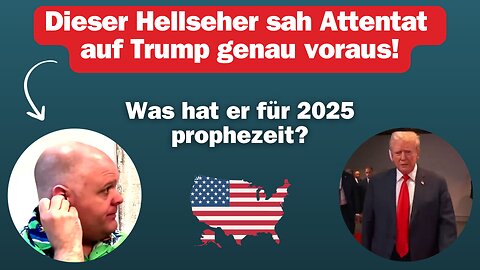 Dieser Hellseher sah Attentat von Trump genau voraus! Was prophezeit er für das Jahr 2025?