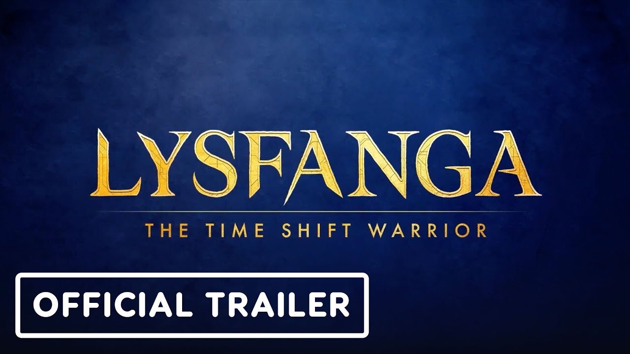 Lysfanga: The Time Shift Warrior - Official Adventure Trailer | gamescom 2023