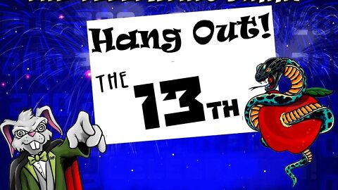 Hang Out! The 13th