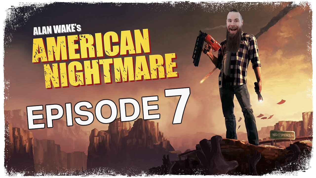 Alan Wake's American Nightmare // Episode 7 // KEEPING SECRETS // Gameplay Walkthrough