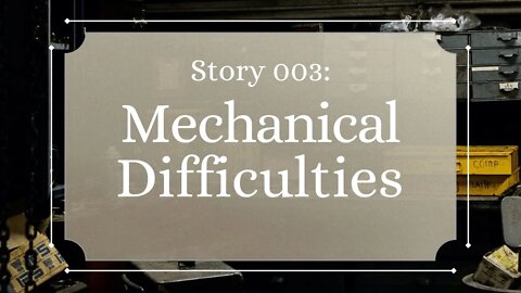 Mechanical Difficulties - The Penned Sleuth Short Story Podcast - 003