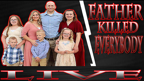 Utah Father Kills The Whole Family, Everybody