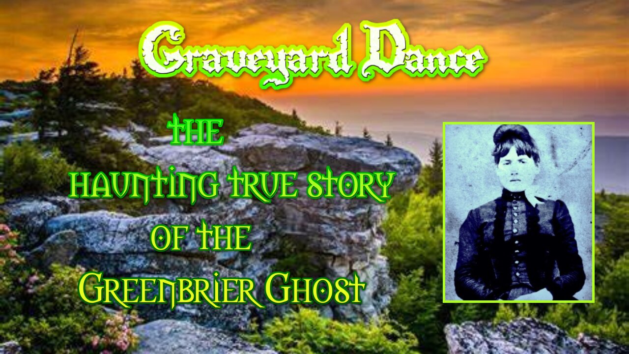 the haunting true story of the Greenbrier Ghost