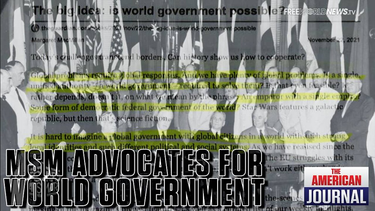 MSM Advocates For World Government