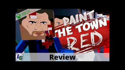 Paint the Town Red Review on Xbox