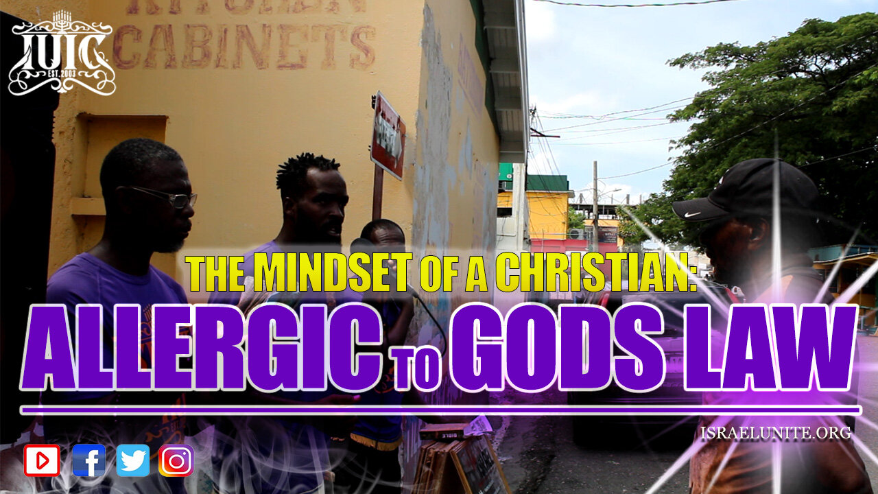 #IUIC: THE MIND SET OF A CHRISTIAN, Allergic to Gods Law !