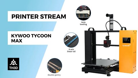 Kywoo Tycoon Max | Unboxing, Setup, Testing, and Teardown | Livestream | 3PM CST 5/10/22