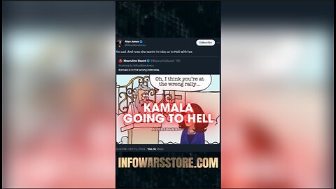 Kamala Wants To Take us To Hell With Her - Alex Jones on X