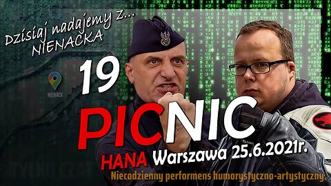 z Nienacka 19. PicNic (Hana) - Olszański, Osadowski NPTV (25.06.2021)