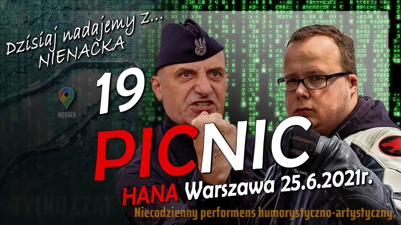 z Nienacka 19. PicNic (Hana) - Olszański, Osadowski NPTV (25.06.2021)