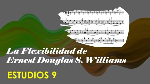 [TRUMPET LIP FLEXIBILITY STUDIES] Ernest Douglas Williams, La Flexibilidad - Estudios 9