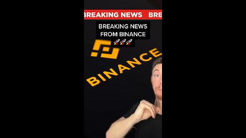 Breaking News from Binance