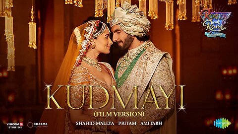 Kudmayi (Film Version) | Rocky Aur Rani Kii Prem Kahaani | Ranveer | Alia | Songscloud