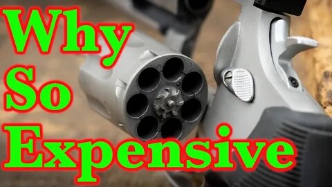 Why are Revolvers SO EXPENSIVE?