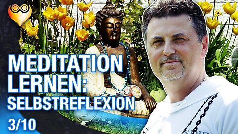 Meditation meistern (Teil 3 / 10) 🧘‍♂️ Introspektion und Selbstreflexion als Meditationspraxis