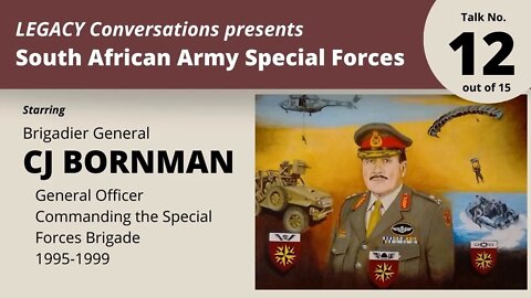 Legacy Conversations - SF - Gen Bornman - Episode 12 – Officer Commanding Messina Region