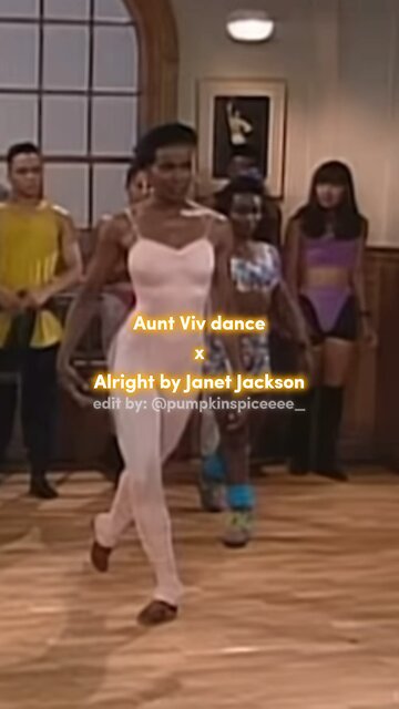 Aunt Viv dance x Alright by Janet Jackson